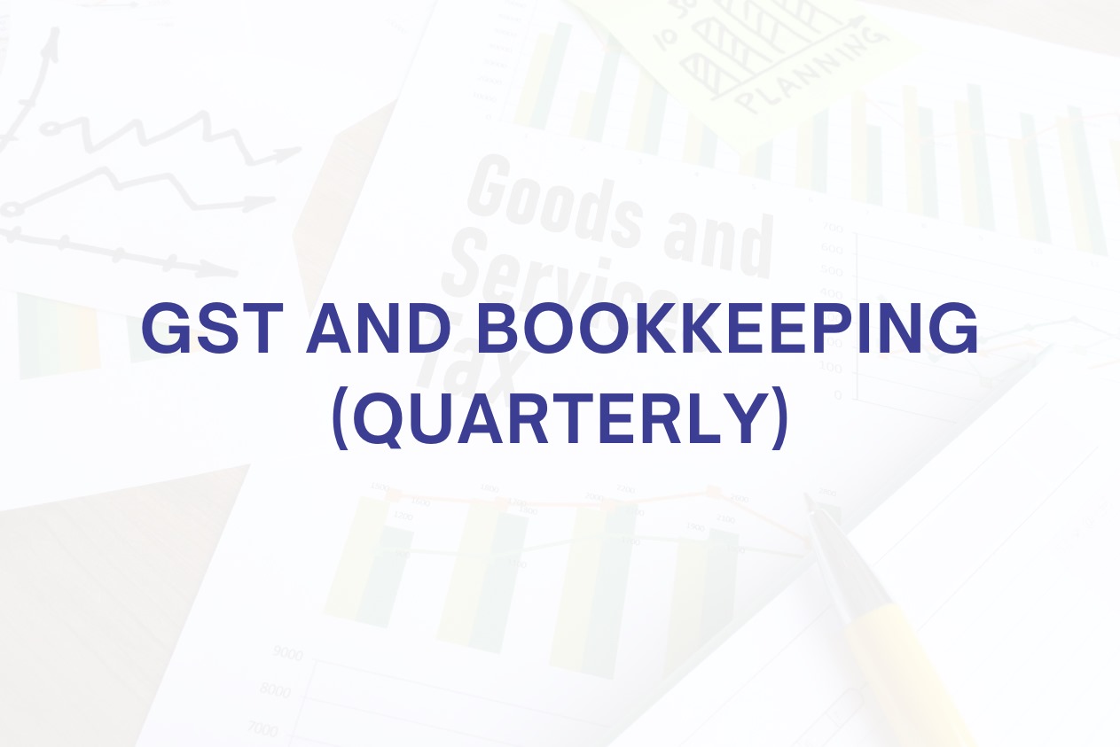 GST and Bookkeeping Quarterly
